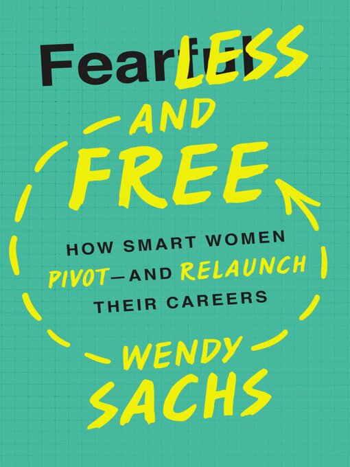 Title details for Fearless and Free by Wendy Sachs - Available
